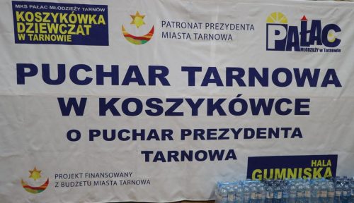1-copy „PUCHAR TARNOWA” w koszykówce o Puchar Prezydenta Tarnowa