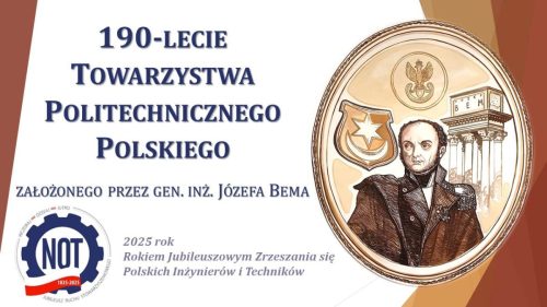 baner „Z idei rodzi się wspólnota – 190 lat Towarzystwa Politechnicznego Polskiego”