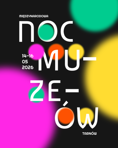 0 Noc Muzeów 2026 w Tarnowie