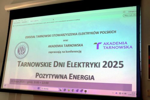 1 Konferencja Tarnowskie Dni Elektryki „Pozytywna energia”