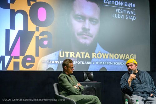 Spotkanie-53 V Festiwal TARNOWIANIE – Film„Utrata równowagi” i spotkanie z Tomaszem Schuchardtem